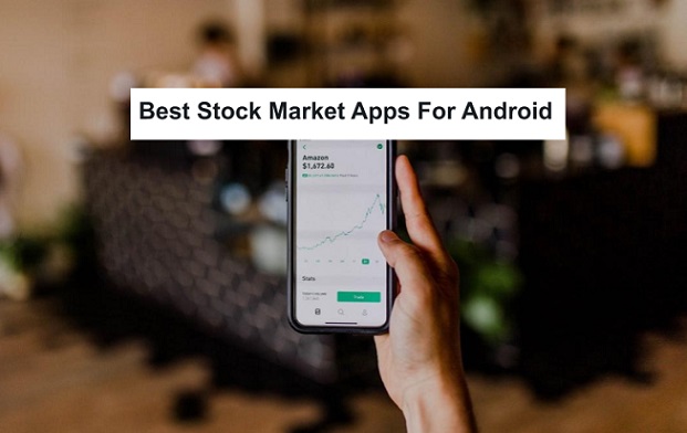 12 Best Stock Market Apps For Android 2021 | Trading 100%